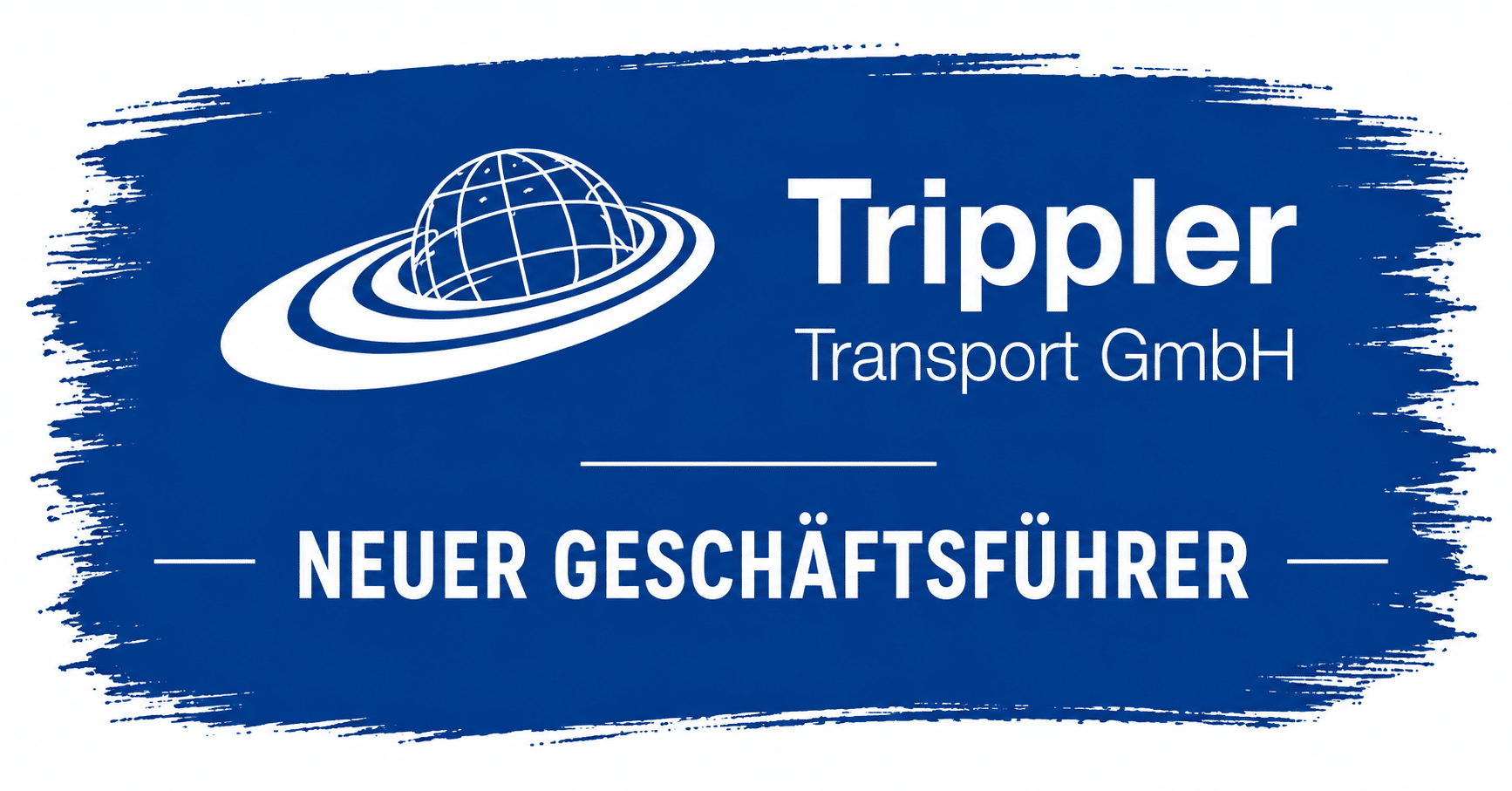 🚛 Neuer Geschäftsführer der Trippler Transport GmbH